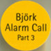 Sticker on front cover - Alarm call - Bjrk - CD - One Little Indian - 232 tp 7 cdx (UK)