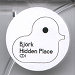 Sticker - Hidden place - Björk - CD - One Little Indian - 332 tp 7 cd (UK)