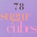 Box front cover - 78 - Sugarcubes - 7inch - One Little Indian - tp box 2 (UK)