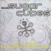 Here today, tomorrow next week - Sugarcubes - 12 inch cover